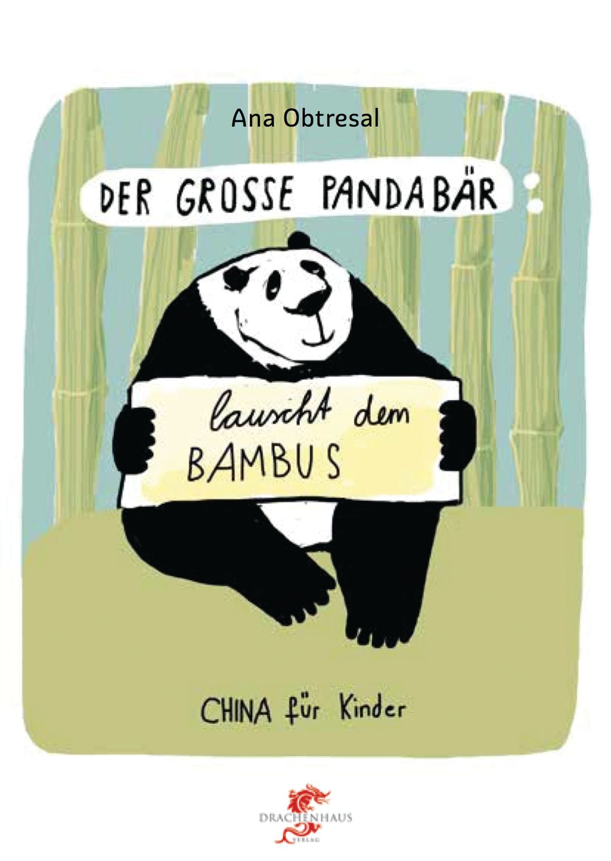 Der groe Panda / Der groe Panda lauscht dem Bambus | Jetzt online kaufen