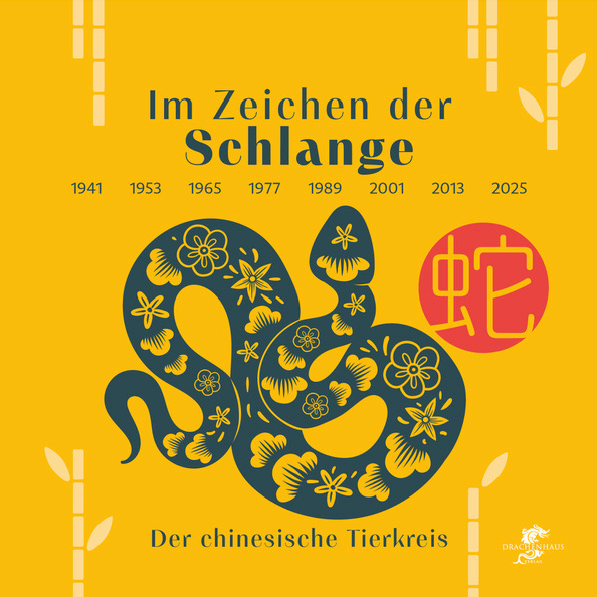 Im Zeichen der Schlange