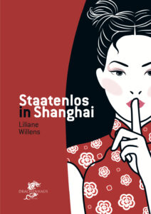 Staatenlos in Shanghai Drachenhaus Verlag