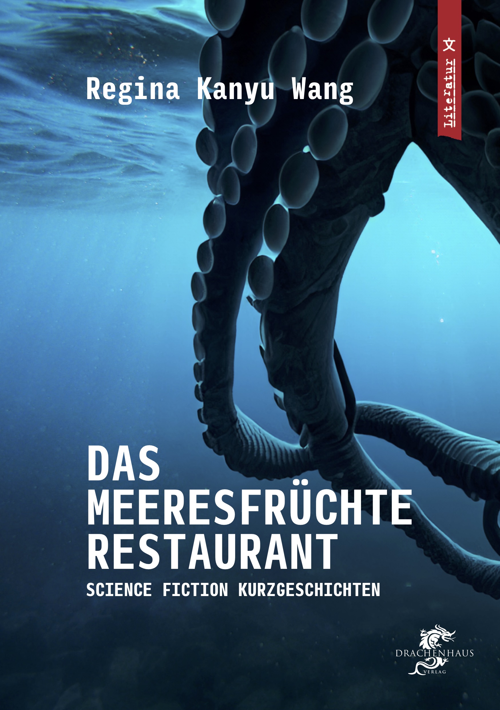 Das Meeresfrüchterestaurant. Drachenhaus Verlag