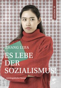 Zhang Lijia "Es lebe der Sozialismus"