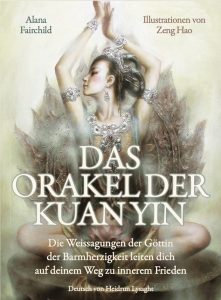 DAS ORAKEL DER KUAN YIN, Drachenhaus Verlag